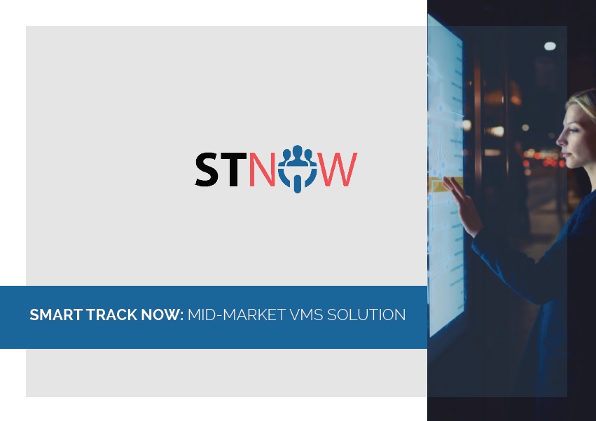 SMART TRACK NOW: MID-MARKET VMS SOLUTION